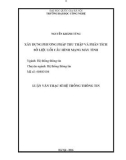 Luận văn Thạc sĩ Hệ thống thông tin: Xây dựng phương pháp thu thập và phân tích số liệu lỗi cấu hình mạng máy tính