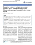 Báo cáo y học: Supportive treatment using a compression garment vest of painful sternal instability following deep surgical wound infection: a case report