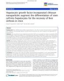 báo cáo khoa học: Hepatocyte growth factor incorporated chitosan nanoparticles augment the differentiation of stem cell into hepatocytes for the recovery of liver cirrhosis in mice