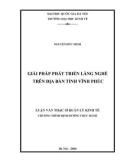 Tóm tắt Luận văn Thạc sĩ Kinh tế: Giải pháp phát triển làng nghề trên địa bàn tỉnh Vĩnh Phúc