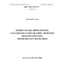 Luận án tiến sĩ Y học: Nghiên cứu đặc điểm lâm sàng, cận lâm sàng và kết quả điều trị rò mật bằng đặt stent qua nội soi mật-tụy ngược dòng