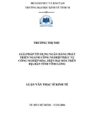 Luận văn Thạc sĩ Kinh tế: Giải pháp tín dụng ngân hàng phát triển ngành công nghiệp phục vụ công nghiệp hóa, hiện đại hóa trên địa bàn tỉnh Vĩnh Long