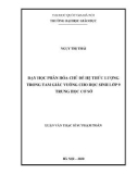 Luận văn Thạc sĩ Sư phạm Toán: Dạy học phân hóa chủ đề hệ thức lượng trong tam giác vuông cho học sinh lớp 9 trung học cơ sở