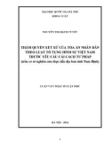 Luận văn Thạc sĩ Luật học: Thẩm quyền xét xử của Tòa án nhân dân theo luật tố tụng hình sự Việt Nam trước yêu cầu cải cách tư pháp (trên cơ sở nghiên cứu thực tiễn địa bàn tỉnh Nam Định)