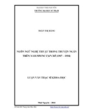 uận văn Thạc sĩ Khoa học: Ngôn ngữ nghệ thuật trong truyện ngắn trên Nam phong tạp chí (1917 – 1934)