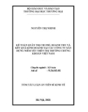 Tóm tắt luận án Tiến sĩ Kinh tế: Kế toán quản trị chi phí, doanh thu và kết quả kinh doanh tại các công ty xây dựng niêm yết trên thị trường chứng khoán Việt Nam
