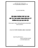 Luận án Tiến sĩ Khoa học Giáo dục: Vận dụng phương pháp dạy học hợp tác theo nhóm trong môn Địa lí ở Trường Dự bị đại học Dân tộc