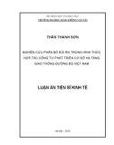 Luận án Tiến sĩ Kinh tế: Nghiên cứu phân bổ rủi ro trong hình thức hợp tác công tư phát triển cơ sở hạ tầng giao thông đường bộ Việt Nam