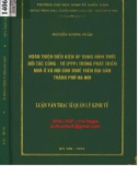 Luận văn Thạc sĩ Quản trị kinh doanh: Hoàn thiện điều kiện áp dụng hình thức đối tác công - tư (PPP) trong phát triển nhà ở xã hội cho thuê trên địa bàn thành phố Hà Nội