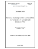 Tóm tắt Luận văn Thạc sĩ Quản lý công: Nâng cao chất lượng công tác tham mưu của Văn phòng Ủy ban nhân dân tỉnh Hải Dương