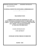 Summary of PhD thesis on Medicine: Current situation of tooth decay and effectiveness of intervention to restore the early – stage tooth decay damage using fluor gel among 12-year-old students at Thai Nguyen province