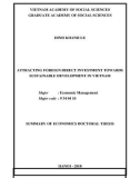 Summary of economics Doctoral thesis: Attracting foreign direct investment towards sustainable development in Vietnam