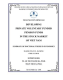 Summary of Doctoral thesis in Economics: Developing private voluntary funded pension funds in the stock market of Viet nam