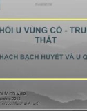 Bài giảng Khối u vùng cổ - trung thất u hạch bạch huyết và u quái