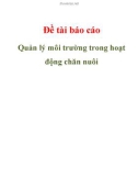 Đề tài báo cáo: Quản lý môi trường trong hoạt động chăn nuôi