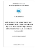 Luận văn Thạc sĩ Kinh tế: Giải pháp hạn chế rủi ro trong hoạt động cấp tín dụng có tài sản bảo đảm tại Ngân hàng thương mại cổ phần Công thương Việt Nam – Chi nhánh Nam Sài Gòn