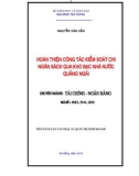 Tóm tắt luận văn thạc sĩ: Hoàn thiện công tác kiểm soát chi thường xuyên ngân sách Nhà nước qua Kho bạc Nhà nước Quãng Ngãi