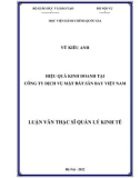 Luận văn Thạc sĩ Quản lý kinh tế: Hiệu quả kinh doanh tại Công ty dịch vụ mặt đất sân bay Việt Nam