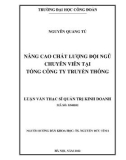 Luận văn Thạc sĩ Quản trị kinh doanh: Nâng cao chất lượng đội ngũ Chuyên viên tại Tổng công ty Truyền thông