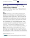 báo cáo khoa học: The translation research in a dental setting (TRiaDS) programme protocol