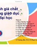 Thuyết trình giáo dục đại học: Đánh giá chất lượng giáo dục đại học