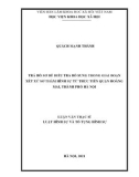 Luận văn Thạc sĩ Luật Hình sự và Tố tụng hình sự: Trả hồ sơ để điều tra bổ sung trong giai đoạn xét xử hình sự từ thực tiễn quận Hoàng Mai, thành phố Hà Nội