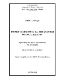 Luận án tiến sĩ Luật học: Đổi mới chế độ bầu cử đại biểu Quốc hội ở nước ta hiện nay