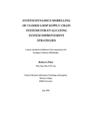 Doctoral thesis of Philosophy: System dynamics modelling of closed loop supply chain systems for evaluating system improvement strategies