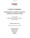 Doctoral thesis of Philosophy: A theory of coworking: Entrepreneurial communities, immaterial commons and working futures