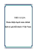 TIỂU LUẬN: Hoàn thiện hạch toán chênh lệch tỷ giá hối đoái ở Việt Nam