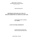 Luận văn Thạc sĩ Kinh tế: Mô hình dự báo phá sản cho các doanh nghiệp phi tài chính tại Việt Nam