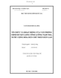 Tóm tắt Luận văn Thạc sĩ Quản lý công: Tổ chức và hoạt động của văn phòng Ủy ban nhân dân huyện Long, tỉnh Luông Nậm Tha, nước Cộng hòa dân chủ nhân dân Lào