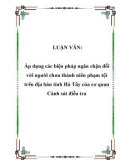 LUẬN VĂN: Áp dụng các biện pháp ngăn chặn đối với người chưa thành niên phạm tội trên địa bàn tỉnh Hà Tây của cơ quan Cảnh sát điều tra