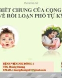 Bài giảng Hiểu biết chung của cộng đồng về rối loạn phổ tự kỷ