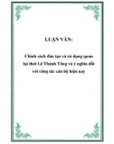 LUẬN VĂN: Chính sách đào tạo và sử dụng quan lại thời Lê Thánh Tông và ý nghĩa đối với công tác cán bộ hiện nay