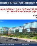 Bài giảng Đánh giá thang điểm suy dinh dưỡng trẻ em Yorkhill (PYMS) ở trẻ viêm phổi nhập viện