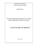 Luận văn thạc sĩ kinh tế: Tài trợ xuất nhập khẩu ngắn hạn tại các ngân hàng thương mại cổ phần của Việt Nam