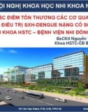 Bài giảng Đặc điểm tổn thương các cơ quan và điều trị sốt xuất huyết Dengue nặng có sốc tại khoa hồi sức tích cực – Bệnh viện Nhi Đồng 1