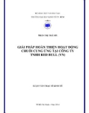 Luận văn Thạc sĩ Kinh tế: Giải pháp hoàn thiện hoạt động chuỗi cung ứng tại Công ty TNHH Red Bull (VN)