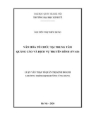 Luận văn Thạc sĩ Quản trị kinh doanh: Văn hóa tổ chức tại Trung tâm Quảng cáo và Dịch vụ truyền hình (TVAd)