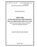 Luận án Tiến sĩ Báo chí học: Thông điệp về biến đổi khí hậu trên báo Đảng khu vực đồng bằng sông Cửu Long (Khảo sát các báo An Giang, Cà Mau và Cần Thơ từ năm 2017 đến tháng 6 năm 2019)