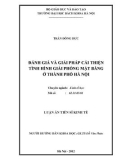 Luận án Tiến sĩ Kinh tế: Đánh giá và giải pháp cải thiện tình hình giải phóng mặt bằng ở Thành phố Hà Nội