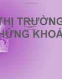 Bài thuyết trình Thị Trường Chứng Khoán: Vai trò của nhà mô giới trong thị trường chứng khoán