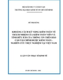 Luận văn Thạc sĩ Kinh tế: Khoảng cách kỳ vọng kiểm toán về trách nhiệm của kiểm toán viên và tính hữu ích của thông tin trên báo cáo tài chính được kiểm toán - Nghiên cứu thực nghiệm tại Việt Nam