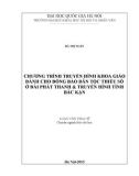 Luận văn Thạc sĩ Báo chí học: Chương trình truyền hình khoa giáo dành cho đồng bào dân tộc thiểu số ở Đài Phát thanh và Truyền hình tỉnh Bắc Kạn