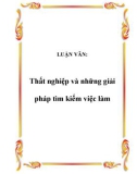 Luận văn đề tài : Thất nghiệp và những giải pháp tìm kiếm việc làm