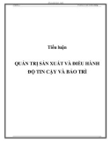 Tiểu luận: Quản trị sản xuất và điều hành độ tin cậy và bảo trì