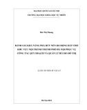 Luận án Tiến sĩ Kỹ thuật: Đánh giá khả năng phá hủy nền do động đất cho khu vực nội thành thành phố Hà Nội phục vụ công tác quy hoạch và quản lý rủi ro đô thị