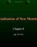 Lecture Business and industrial communication - Chapter 8: Socialization of new members