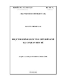 Luận văn Thạc sĩ Chính sách công: Thực thi chính sách tinh giản biên chế tại cơ quan Bộ Y tế